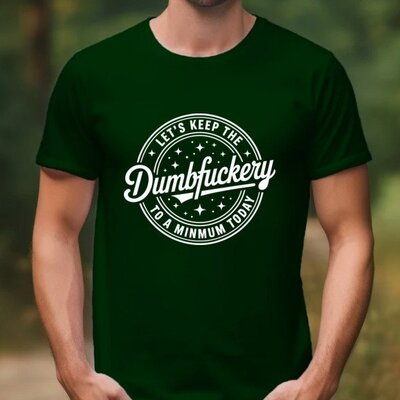 Minimum Dumbfuckery Tee photo 2
