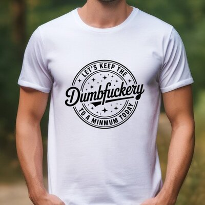 Minimum Dumbfuckery Tee photo 3