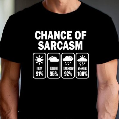 Sarcasm Forecast Tee photo 1